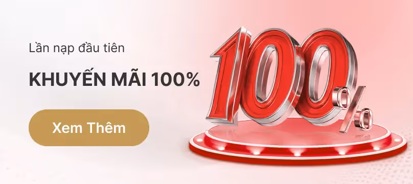 desktop promotion image Khuyến M&atilde;i 100% Lần Nạp Đầu