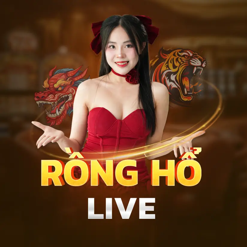 Rồng Hổ Live
